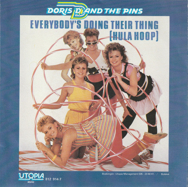 Doris D And The Pins : Everybody's Doing Their Thing (Hula Hoop) (7", Single)