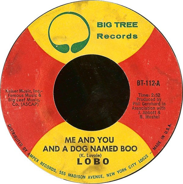 Lobo (3) : Me And You And A Dog Named Boo / Walk Away From It All (7")