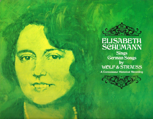 Elisabeth Schumann, Hugo Wolf, Richard Strauss : Elisabeth Schumann Sings German Songs By Wolf & Strauss (LP, Comp)