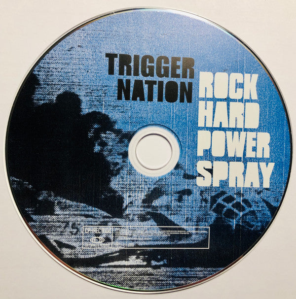 Rock Hard Power Spray : Trigger Nation (CD, Album)