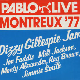 Dizzy Gillespie : Montreux '77: Dizzy Gillespie Jam (LP, Album)