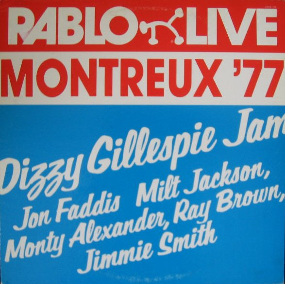 Dizzy Gillespie : Montreux '77: Dizzy Gillespie Jam (LP, Album)