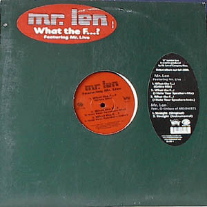 Mr. Len : What The F...? / Straight (12", Maxi)