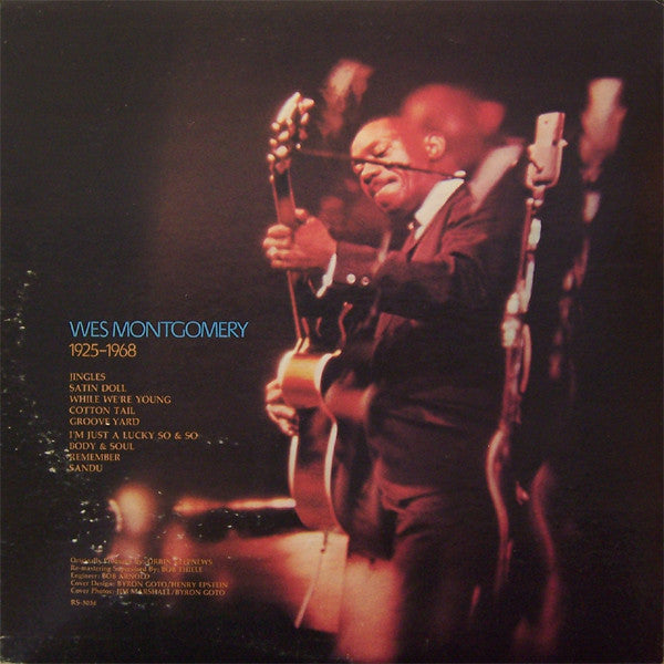 Wes Montgomery : March 6, 1925-June 15, 1968 (LP, Comp, RM, Gat)