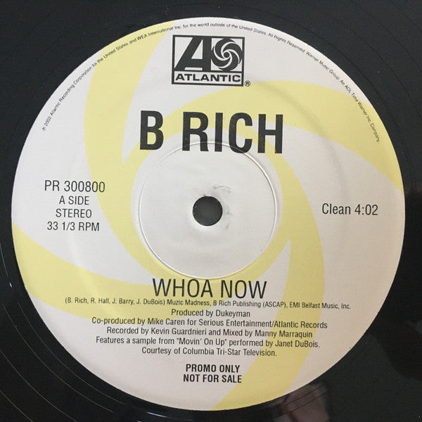 B Rich : Whoa Now (12", Promo)