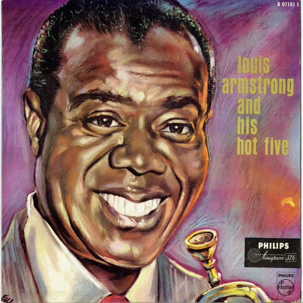 Louis Armstrong & His Hot Five : Louis Armstrong And His Hot Five (LP, Album, Comp, Mono)