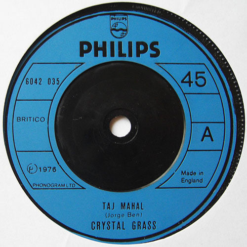 Crystal Grass : Taj Mahal / Lemme See Ya Gitcher Thing Off, Baby (7")