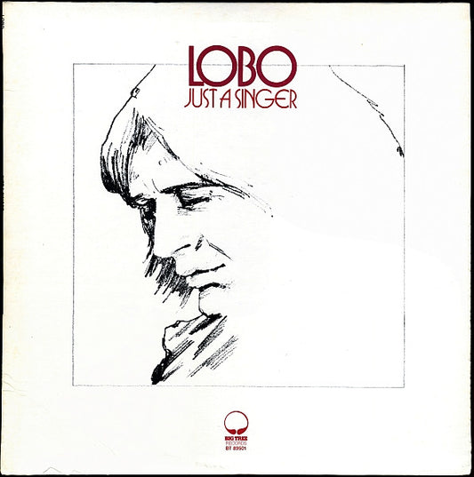 Lobo (3) : Just A Singer (LP, Album, RI )