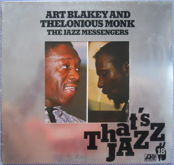 Art Blakey And Thelonious Monk : The Jazz Messengers (LP, Album, RE)