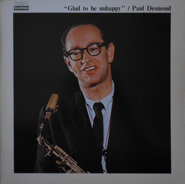 Paul Desmond : Glad To Be Unhappy (LP, RE)