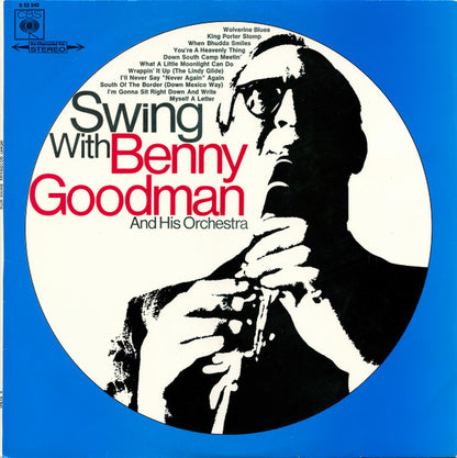 Benny Goodman And His Orchestra : Swing With Benny Goodman And His Orchestra (LP, Comp)