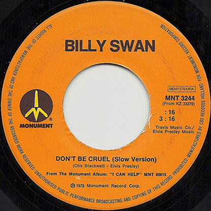 Billy Swan : Don't Be Cruel / P.M.S. (Post Mortem Sickness) (7", Single)