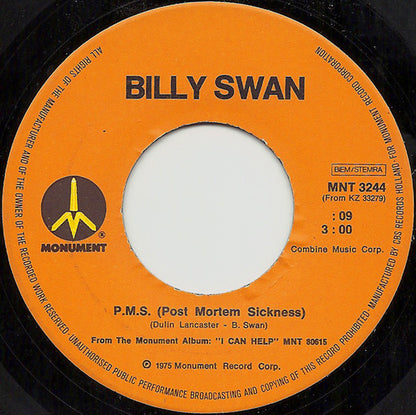 Billy Swan : Don't Be Cruel / P.M.S. (Post Mortem Sickness) (7", Single)