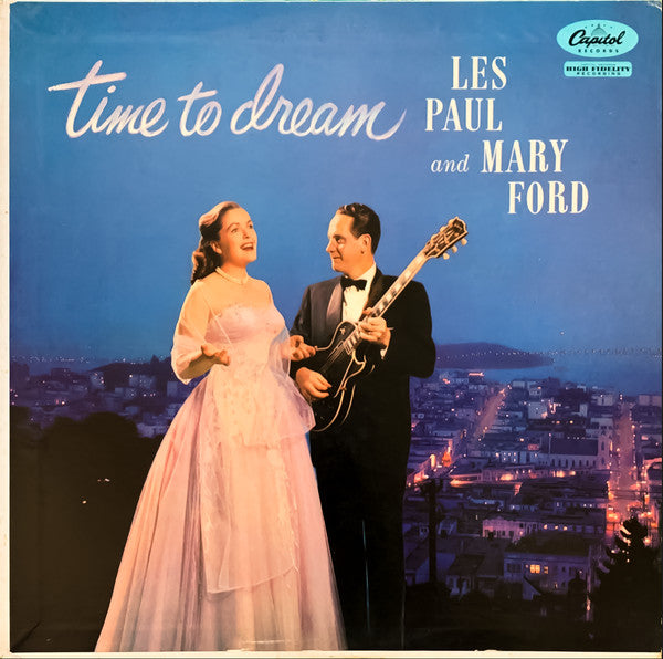 Les Paul & Mary Ford : Time To Dream (LP, Album, Mono, Scr)