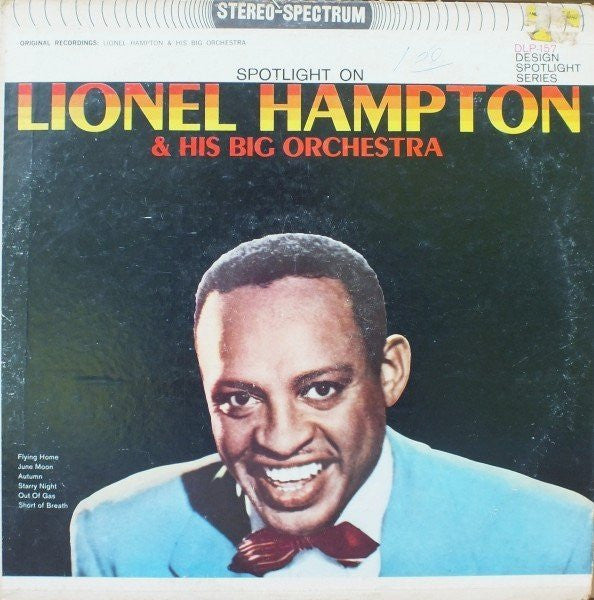 Lionel Hampton And His Orchestra : Spotlight On Lionel Hampton & His Big Orchestra (LP, Album)