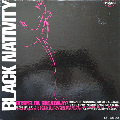 Marion Williams & The Stars Of Faith, Princess Stewart, Alex Bradford & The Bradford Singers : Black Nativity, Gospel On Broadway! (LP, Album, Mono)