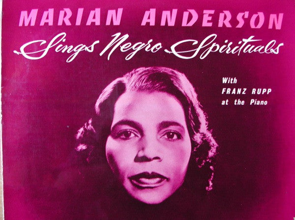 Marian Anderson With Franz Rupp : Sings Negro Spirituals (10", Mono, RE)