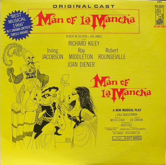 "Man Of La Mancha" Original Broadway Cast, Richard Kiley, Irving Jacobson, Ray Middleton, Robert Rounseville, Joan Diener : Man Of La Mancha (LP, Album, Mono)