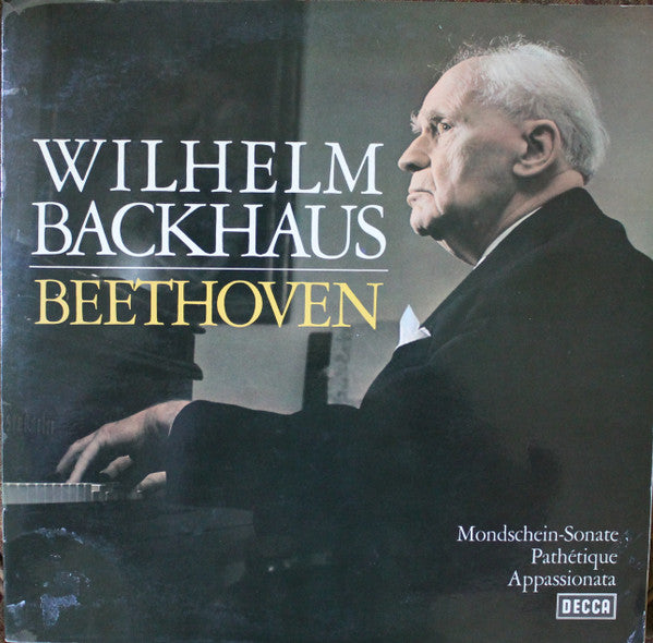 Wilhelm Backhaus, Ludwig van Beethoven : Mondschein-Sonate, Pathétique, Appassionata (LP, Gat)