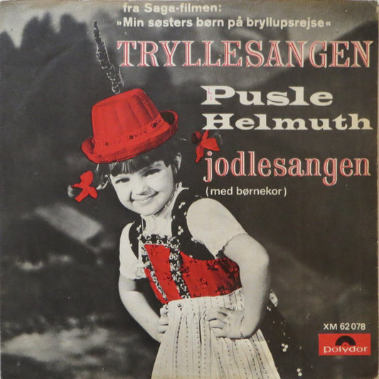 Pusle Helmuth : Tryllesangen (7", Single, Mono)