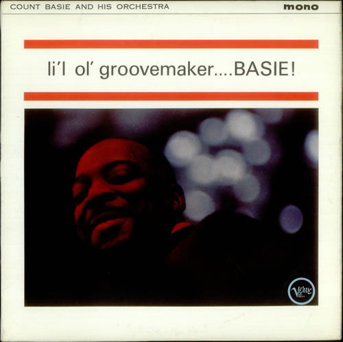 Count Basie Orchestra : Li'l Ol' Groovemaker... Basie! (LP, Album, Mono)