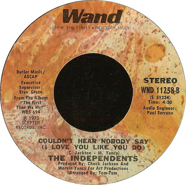 The Independents : Baby I've Been Missing You / Couldn't Hear Nobody Say (I Love You Like You Do) (7")