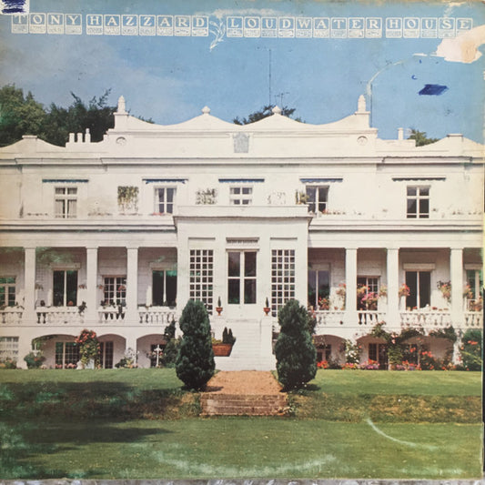 Tony Hazzard : Loudwater House (LP, Album, Gat)