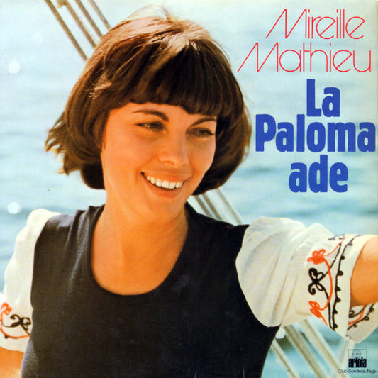 Mireille Mathieu : La Paloma Ade (LP, Album, Comp, Club)