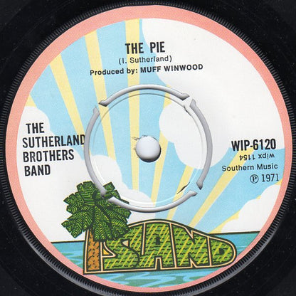 Sutherland Brothers : The Pie (7")