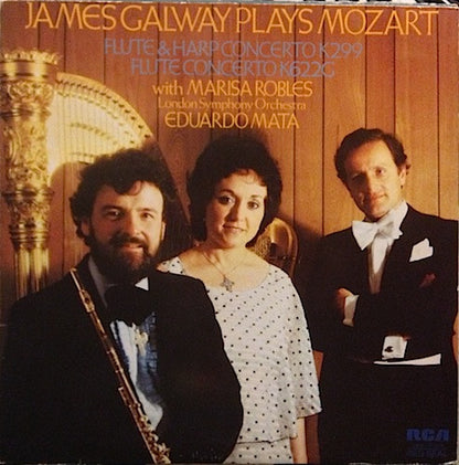 James Galway Plays Wolfgang Amadeus Mozart with Marisa Robles, The London Symphony Orchestra, Eduardo Mata : Flute & Harp Concerto K299 / Flute Concerto K622G (LP)