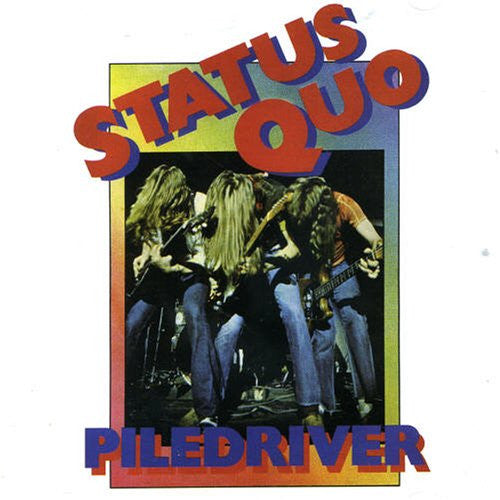 Status Quo : Piledriver (LP, Album, RE, Gat)