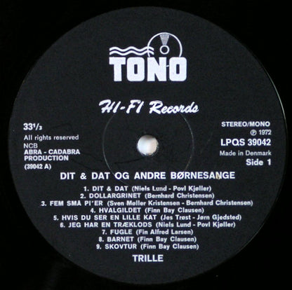 Trille : Dit & Dat Og Andre Børnesange (LP, Album)