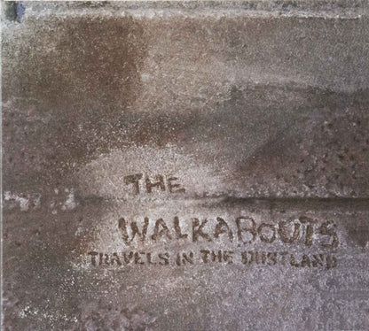 The Walkabouts : Travels In The Dustland (CD, Album)