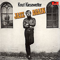 Knut Kiesewetter : Jazz Again (LP)