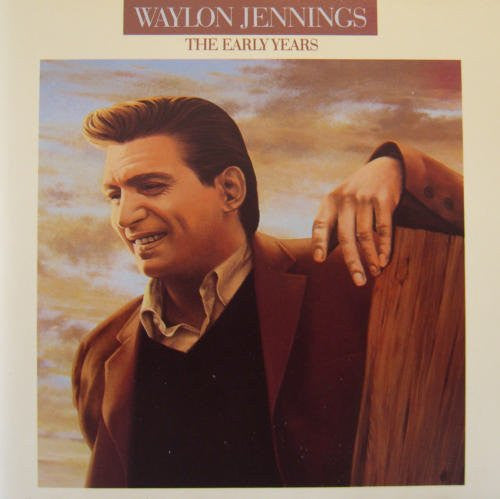 Waylon Jennings : The Early Years (LP, Comp)