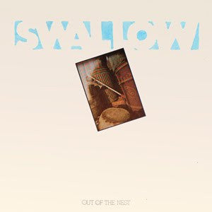 Swallow (10) : Out Of The Nest (LP, Album)