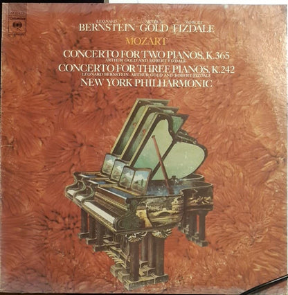 Leonard Bernstein, Arthur Gold, Robert Fizdale, The New York Philharmonic Orchestra - Wolfgang Amadeus Mozart : Concerto For Two Pianos, K. 365 / Concerto For Three Pianos, K. 242 (LP, Album)