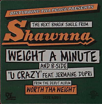 Shawnna : Weight A Minute / U Crazy (12", Promo)