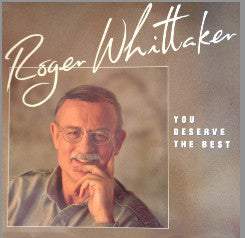 Roger Whittaker : You Deserve The Best (LP, Album)