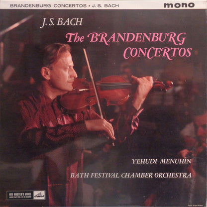 Johann Sebastian Bach - Yehudi Menuhin, Bath Festival Chamber Orchestra : The Brandenburg Concertos (2xLP, Mono)