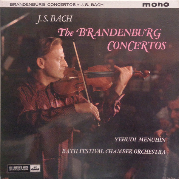 Johann Sebastian Bach - Yehudi Menuhin, Bath Festival Chamber Orchestra : The Brandenburg Concertos (2xLP, Mono)