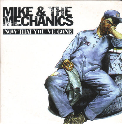 Mike & The Mechanics : Now That You've Gone (CD, Single, Promo, Car)