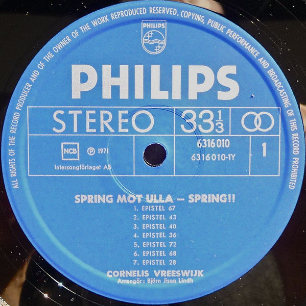 Cornelis Vreeswijk : Spring Mot Ulla - Spring! Cornelis Sjunger Bellman (LP, Album, Gat)