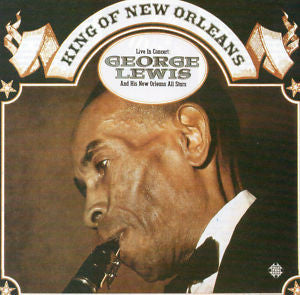 George Lewis And His New Orleans All Stars : King Of New Orleans (2xLP, Gat)