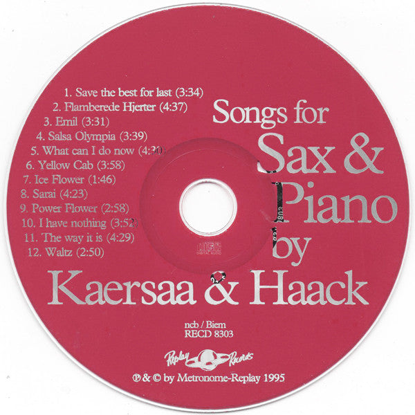 Morten Kærså & Jens Haack : Songs For Sax & Piano By Kaersaa & Haack (CD, Album, RE)