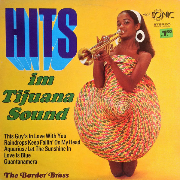 The Border Brass : Hits Im Tijuana Sound (LP, Album)