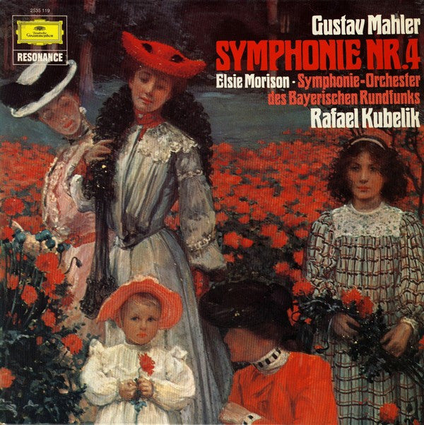 Gustav Mahler - Rafael Kubelik - Symphonie-Orchester Des Bayerischen Rundfunks, Elsie Morison : Symphony No.4 In G Major (LP, RE)