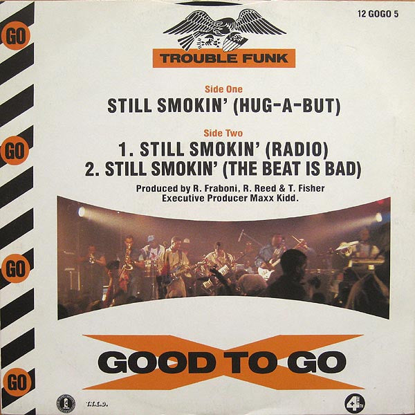 Trouble Funk : Still Smokin' (12", Single)