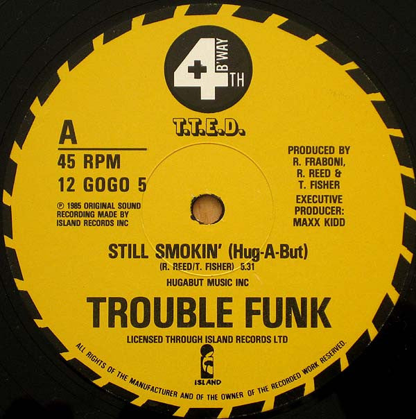 Trouble Funk : Still Smokin' (12", Single)