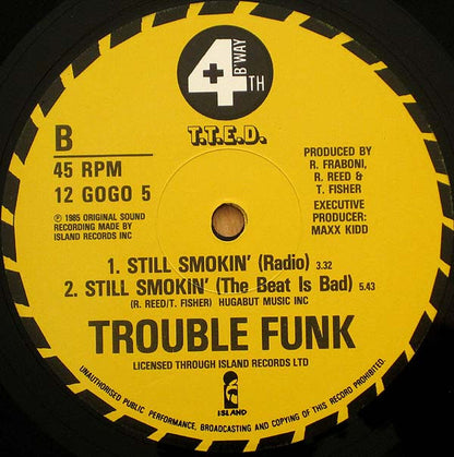 Trouble Funk : Still Smokin' (12", Single)